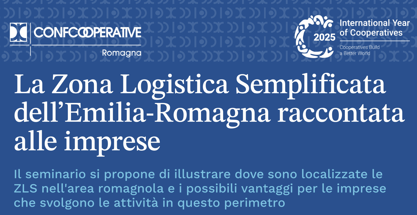 La Zona Logistica Semplificata dell'Emilia-Romagna raccontata alle imprese
